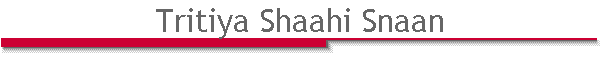 Tritiya Shaahi Snaan